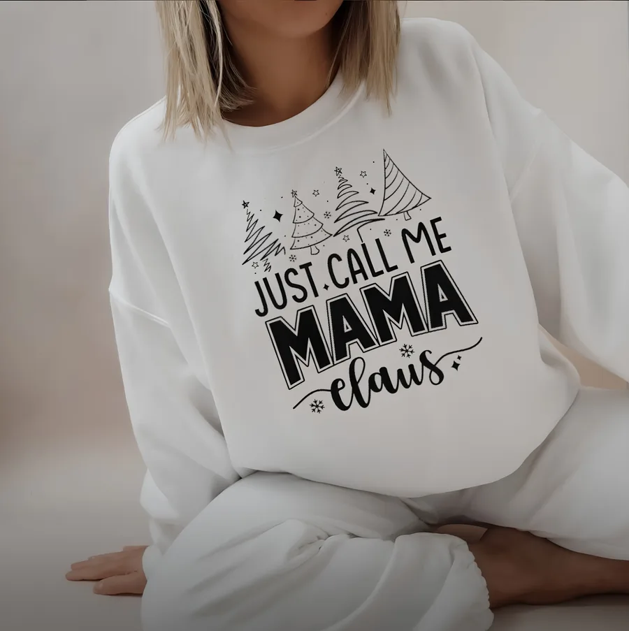 Just Call Me Mama Claus