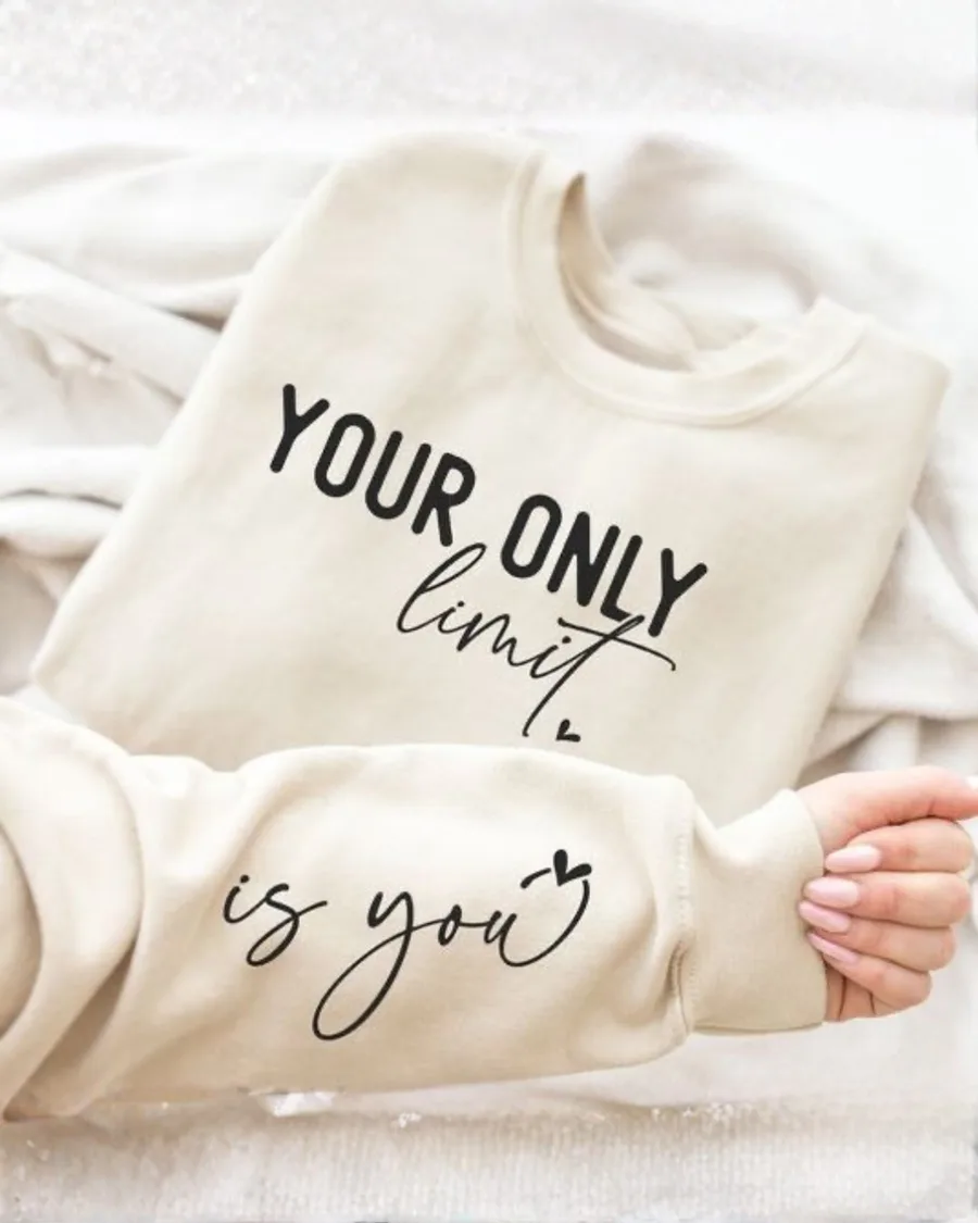 Your Only Limit Is You